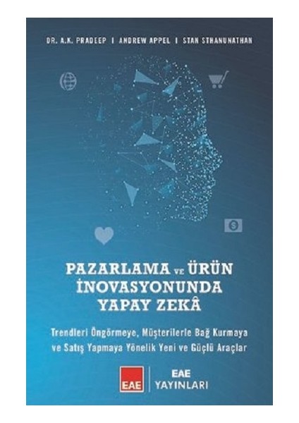 Pazarlama ve Ürün Inovasyonunda Yapay Zeka