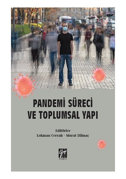 Pandemi Süreci ve Toplumsal Yapı