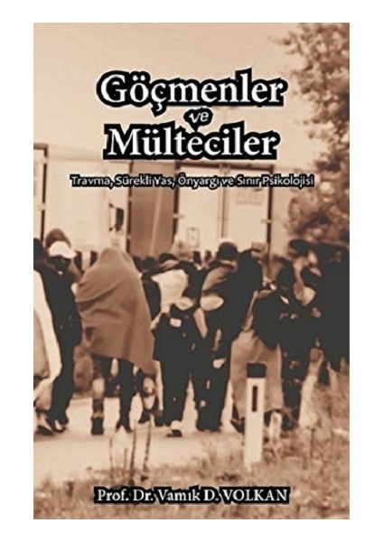 Göçmenler ve Mülteciler