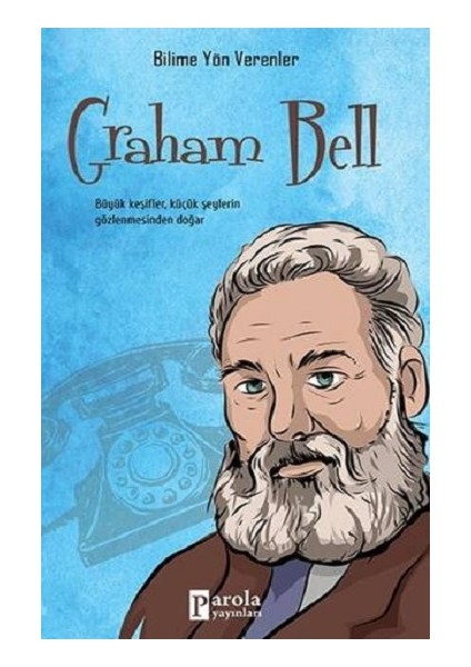 Graham Bell -Bilime Yön Verenler