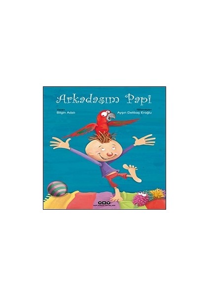 Arkadaşım Papi
