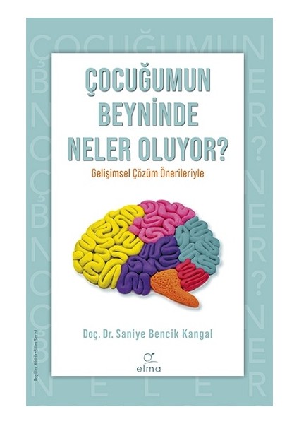 Çocuğumun Beyninde Neler Oluyor?