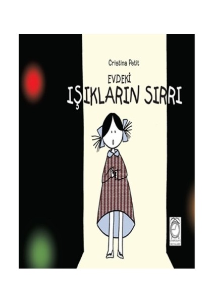 Evdeki Işıkların Sırrı