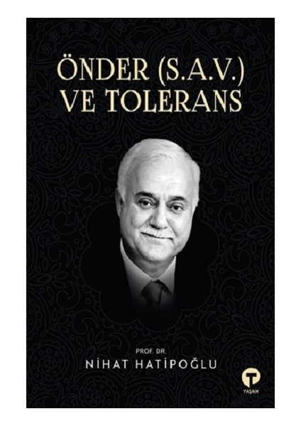 Önder (S.a.v.) ve Toleransa
