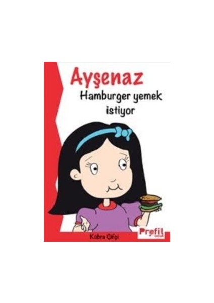 Ayşenaz Hamburger Yemek Istiyor