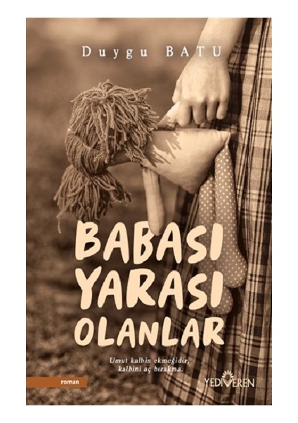 Babası Yarası Olanlar