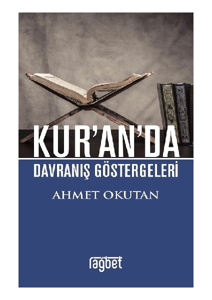 Kur’an’da Davranış Göstergeleri