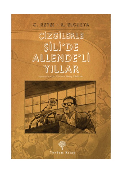 Çizgilerle Şili’de Allende’li Yıllar