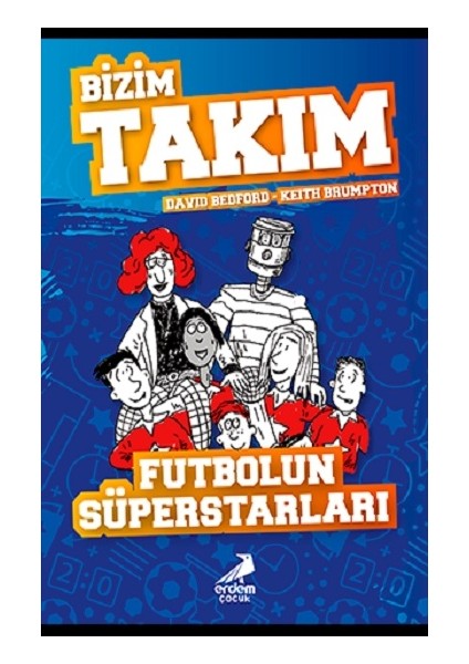 Futbolun Süperstarları - Bizim Takım