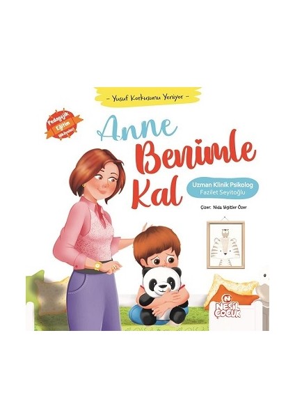 Anne Benimle Kal - Yusuf Korkusunu Yeniyor (Ciltli)