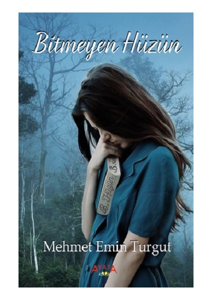 Bitmeyen Hüzün
