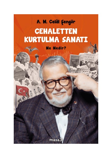 Cehaletten Kurtulma Sanatı - Ne Nedir?