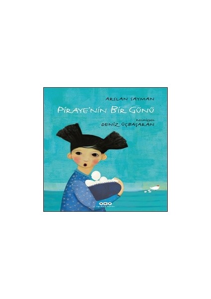 Piraye’nin Bir Günü