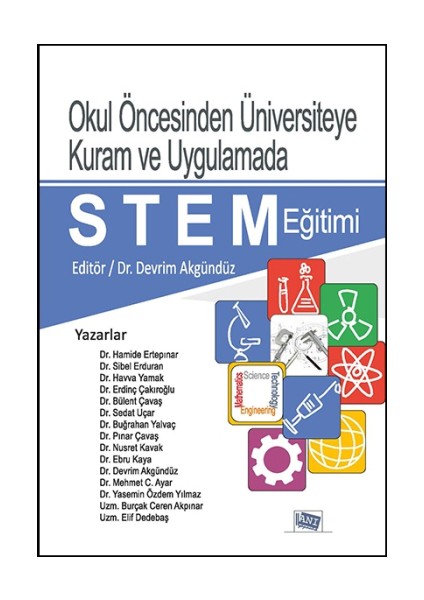 Okul Öncesinden Üniversiteye Kuram ve Uygulamada Stem Eğitimi