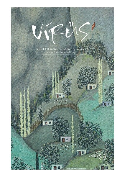 Virüs Üç Aylık Kültür Sanat ve Edebiyat Ortak Kitabı Sayı - 9