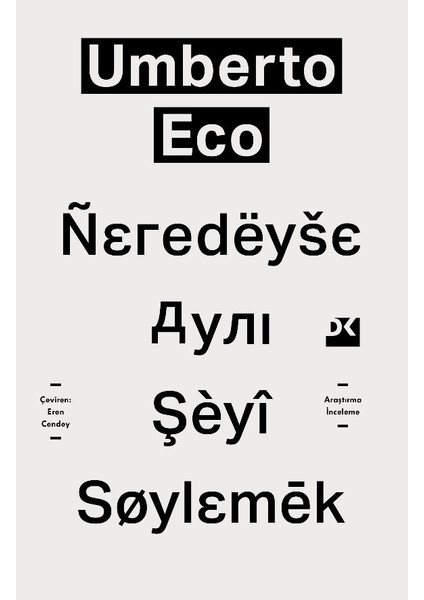 Neredeyse Aynı Şeyi Söylemek