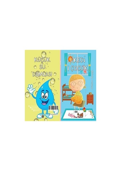 1 Kedi 1 Çocuk - Küçük Su Damlası (2 Hikaye Tek Kitap)