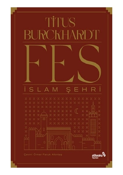Fes - Islam Şehri