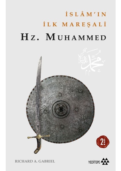 Islamın Ilk Mareşali Hz. Muhammet