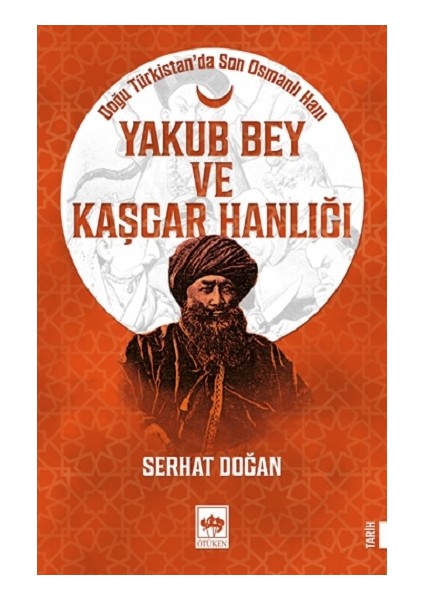 Yakub Bey ve Kaşgar Hanlığı