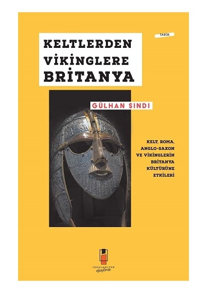 Keltlerden Vikinglere Britanya