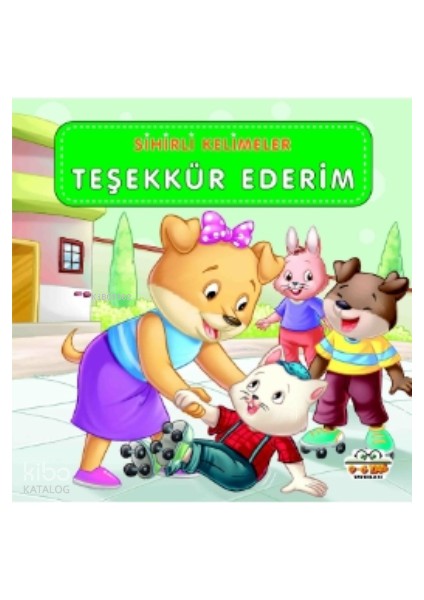 Sihirli Kelimeler - Teşekkür Ederim