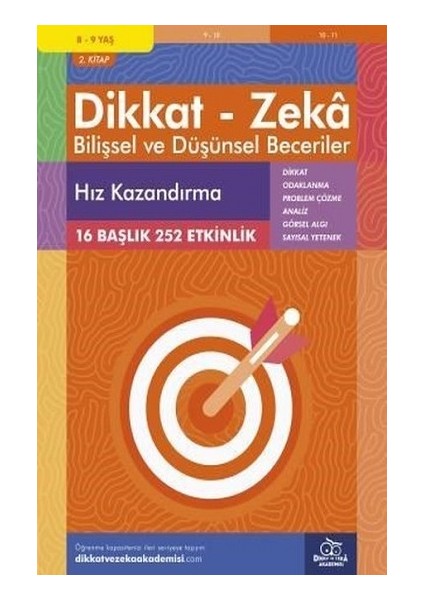 8-9 Yaş Dikkat - Zeka Bilişsel ve Düşünsel Beceriler 2. Kitap - Hız Kazandırma