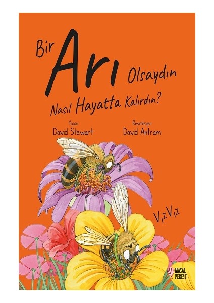 Bir Arı Olsaydın Nasıl Hayatta Kalırdın?