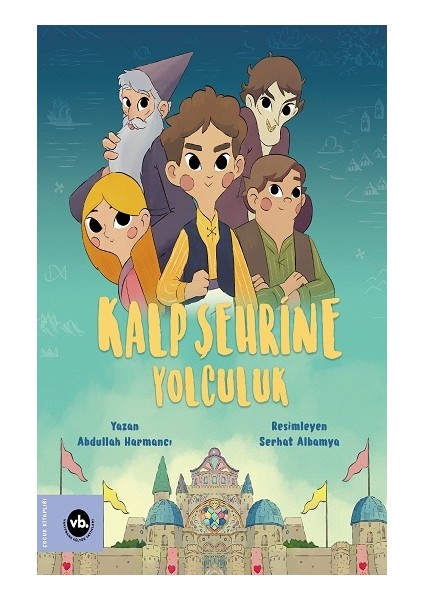 Kalp Şehrine Yolculuk