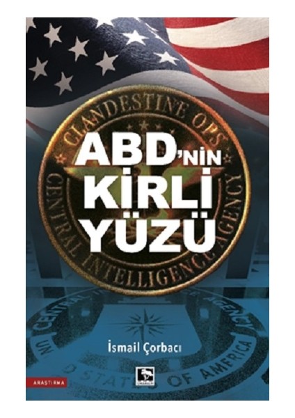 Abd'nin Kirli Yüzü