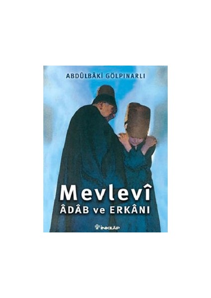 Mevlevi Adab ve Erkanı
