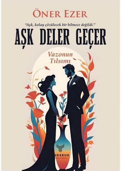Aşk Deler Geçer