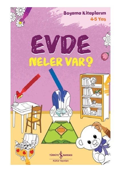 Evde Neler Var? – Boyama Kitaplarım 4-5 Yaş