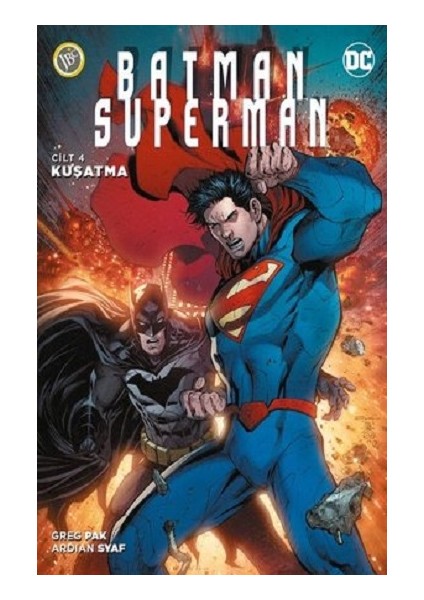 Batman / Superman 4 Kuşatma