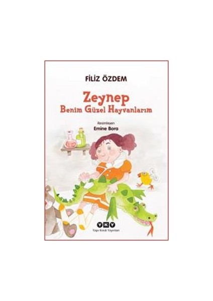 Zeynep - Benim Güzel Hayvanlarım