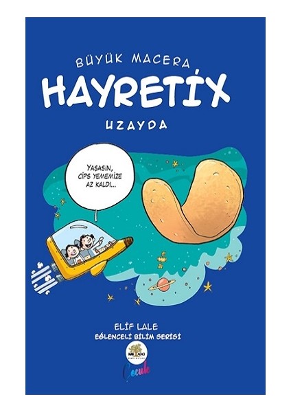 Büyük Macera - Hayretix Uzayda