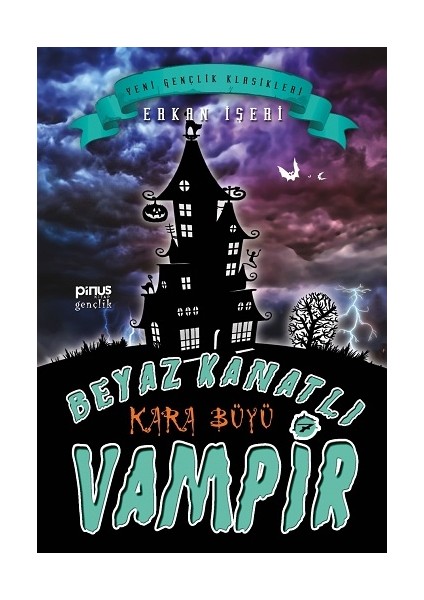 Beyaz Kanatlı Vampir 7 : Kara Büyü