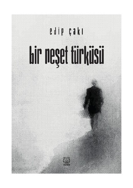 Bir Neşet Türküsü