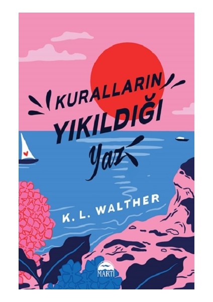 Kuralların Yıkıldığı Yaz