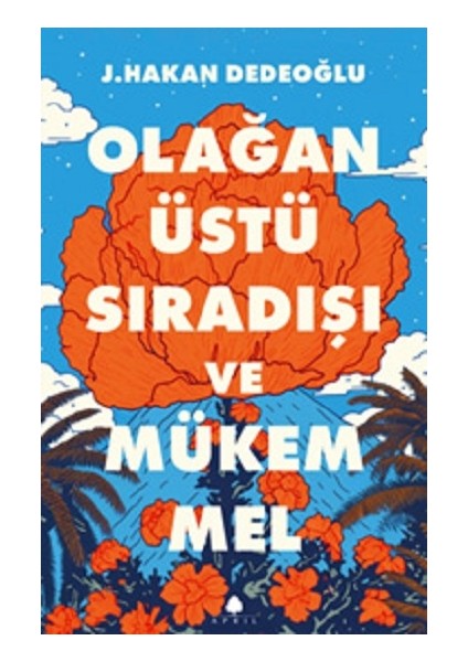 Olağanüstü, Sıradışı ve Mükemmel