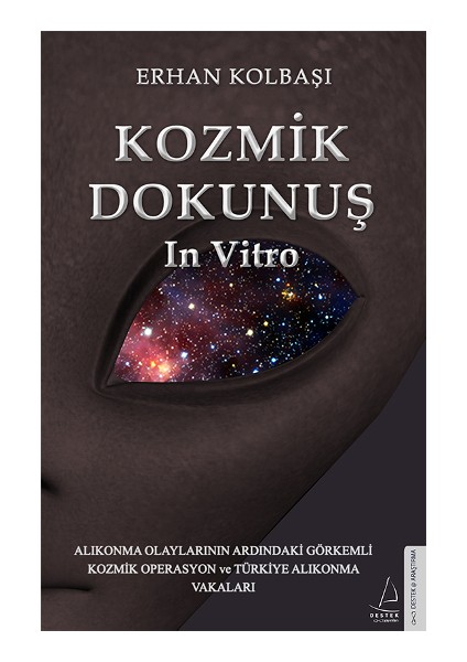 Kozmik Dokunuş In Vitro