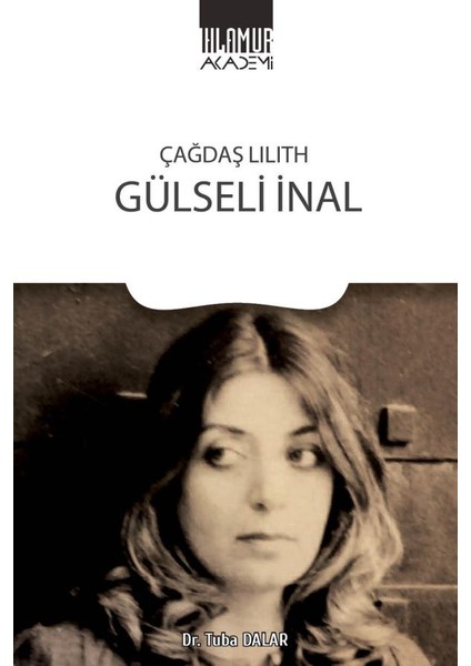 Çağdaş Lilith Gülseli Inal