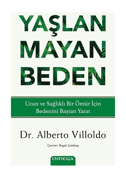 Yaşlanmayan Beden