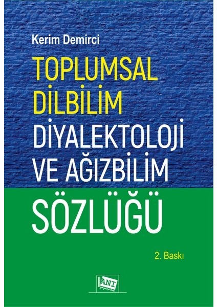 Toplumsal Dilbilim Diyalektoloji ve Ağızbilim Sözlüğü