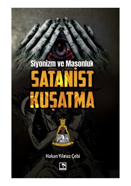 Siyonizm ve Masonluk - Satanist Kuşatma