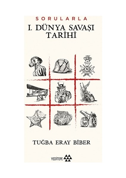 Sorularla I. Dünya Savaşı Tarihi