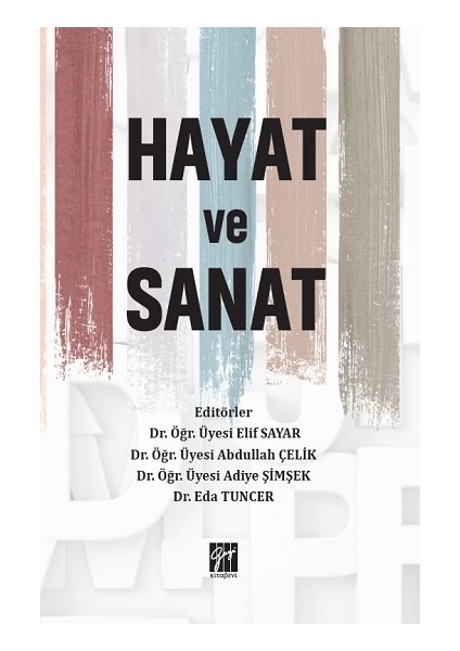 Hayat ve Sanat
