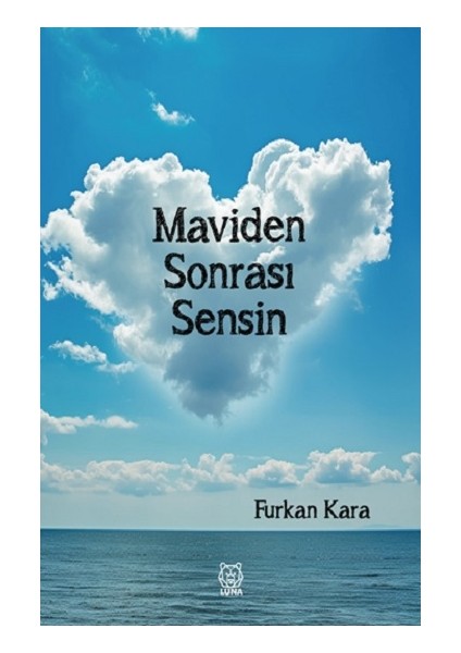 Maviden Sonrası Sensin