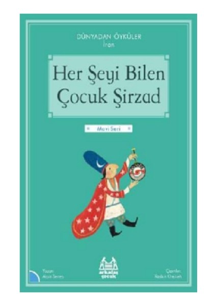 Her Şeyi Bilen Çocuk Şirzad – Dünayadan Öyküler Iran