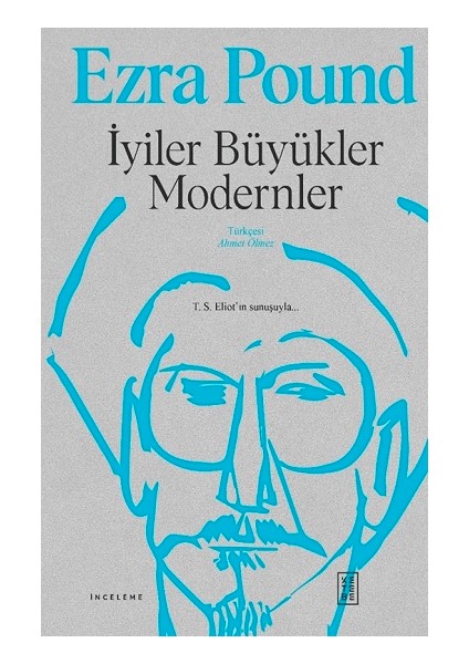 Iyiler Büyükler Modernler (Ciltli)